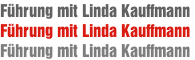 Führung mit Linda Kauffmann