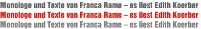 Monologe und Texte von Franca Rame – es liest Edith Koerber
